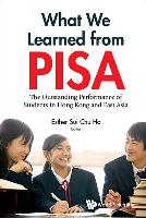 WHAT WE LEARNED FROM PISA