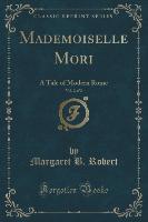 Mademoiselle Mori, Vol. 2 of 2