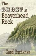 The Ghost at Beaverhead Rock