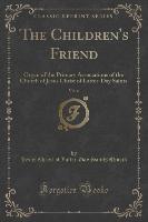 The Children's Friend, Vol. 6