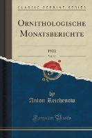 Ornithologische Monatsberichte, Vol. 30