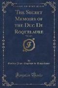 The Secret Memoirs of the Duc De Roquelaure, Vol. 2 of 4 (Classic Reprint)