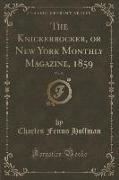 The Knickerbocker, or New York Monthly Magazine, 1859, Vol. 54 (Classic Reprint)