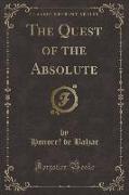 The Quest of the Absolute (Classic Reprint)
