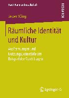 Räumliche Identität und Kultur