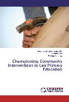 Championing Community Interventions in Lao Primary Education