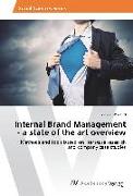 Internal Brand Management - a state of the art overview