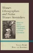 Women Ethnographers and Native Women Storytellers