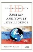 Historical Dictionary of Russian and Soviet Intelligence