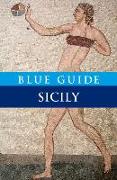 Blue Guide Sicily: Eighth Edition