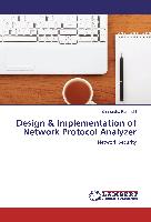 Design & Implementation of Network Protocol Analyzer