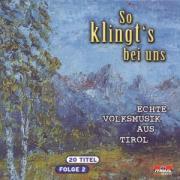 So Klingt's Bei Uns-Echte Volksmusik Aus Tirol F.2