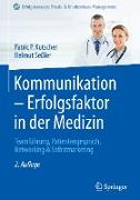 Kommunikation - Erfolgsfaktor in der Medizin