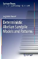 Deterministic Abelian Sandpile Models and Patterns