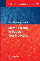 Meta-Learning in Decision Tree Induction