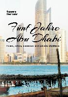 Fünf Jahre Abu Dhabi