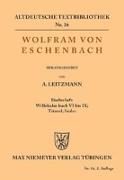 Willehalm Buch VI bis IX, Titurel, Lieder