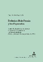Federico II de Prusia y los Españoles