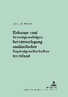 Haftungs- und Vermögensfolgen bei Sitzverlegung ausländischer Kapitalgesellschaften ins Inland