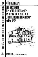 Zur Geschichte des Deutschunterrichts in Hessen am Beispiel der «Lahntalschule Biedenkopf» (1846-1969)