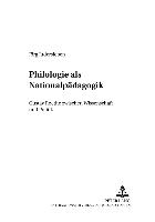 Philologie als Nationalpädagogik