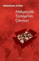 Milliyetcilik Türkiyenin Cikmazi