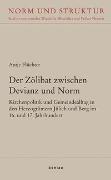 Der Zölibat zwischen Devianz und Norm