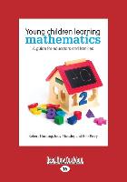 Young Children Learning Mathematics: A Guide for Educators and Families (Large Print 16pt)