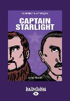 Captain Starlight: Australian Bushrangers (Large Print 16pt)