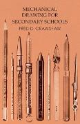 Mechanical Drawing for Secondary Schools