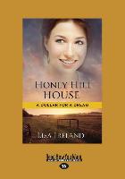 Honey Hill House (Large Print 16pt)