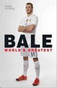 Bale: World's Greatest