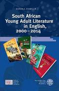 South African Young Adult Literature in English, 2000–2014