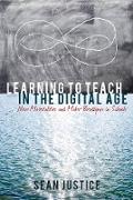 Learning to Teach in the Digital Age