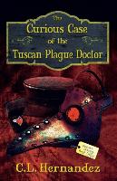 The Curious Case of the Tuscan Plague Doctor