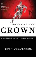 An Eye to the Crown