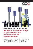 Análisis del MEP bajo la presencia de aditivos en el combustible