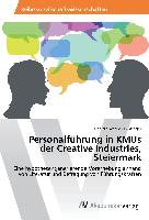 Personalführung in KMUs der Creative Industries, Steiermark
