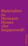 Materialien zu Hermann Hesses »Der Steppenwolf«