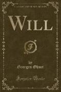 Will (Classic Reprint)