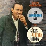 Oh Lonesome Me+Girls,Guitars And Gibson