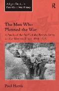 The Men Who Planned the War