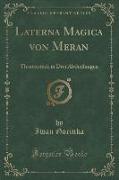 Laterna Magica von Meran