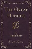 The Great Hunger (Classic Reprint)