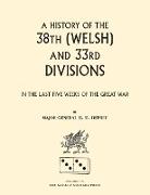 38th (Welsh) and 33rd Divisions in the Last Five Weeks of the Great War