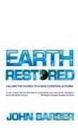 Earth Restored: Calling the Church to a New Christian Activism