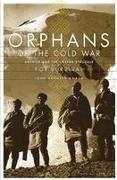 Orphans Of The Cold War