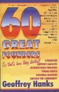 60 Great Founders: So That's How They Started