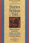 Stories Seldom Told