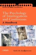 The Psychology of Interrogations and Confessions